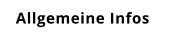 Allgemeine Infos