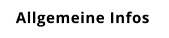 Allgemeine Infos