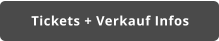 Tickets + Verkauf Infos