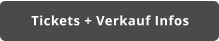 Tickets + Verkauf Infos
