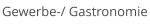 Gewerbe-/ Gastronomie
