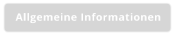 Allgemeine Informationen