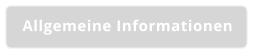 Allgemeine Informationen