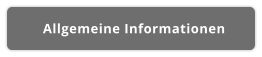 Allgemeine Informationen