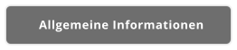 Allgemeine Informationen